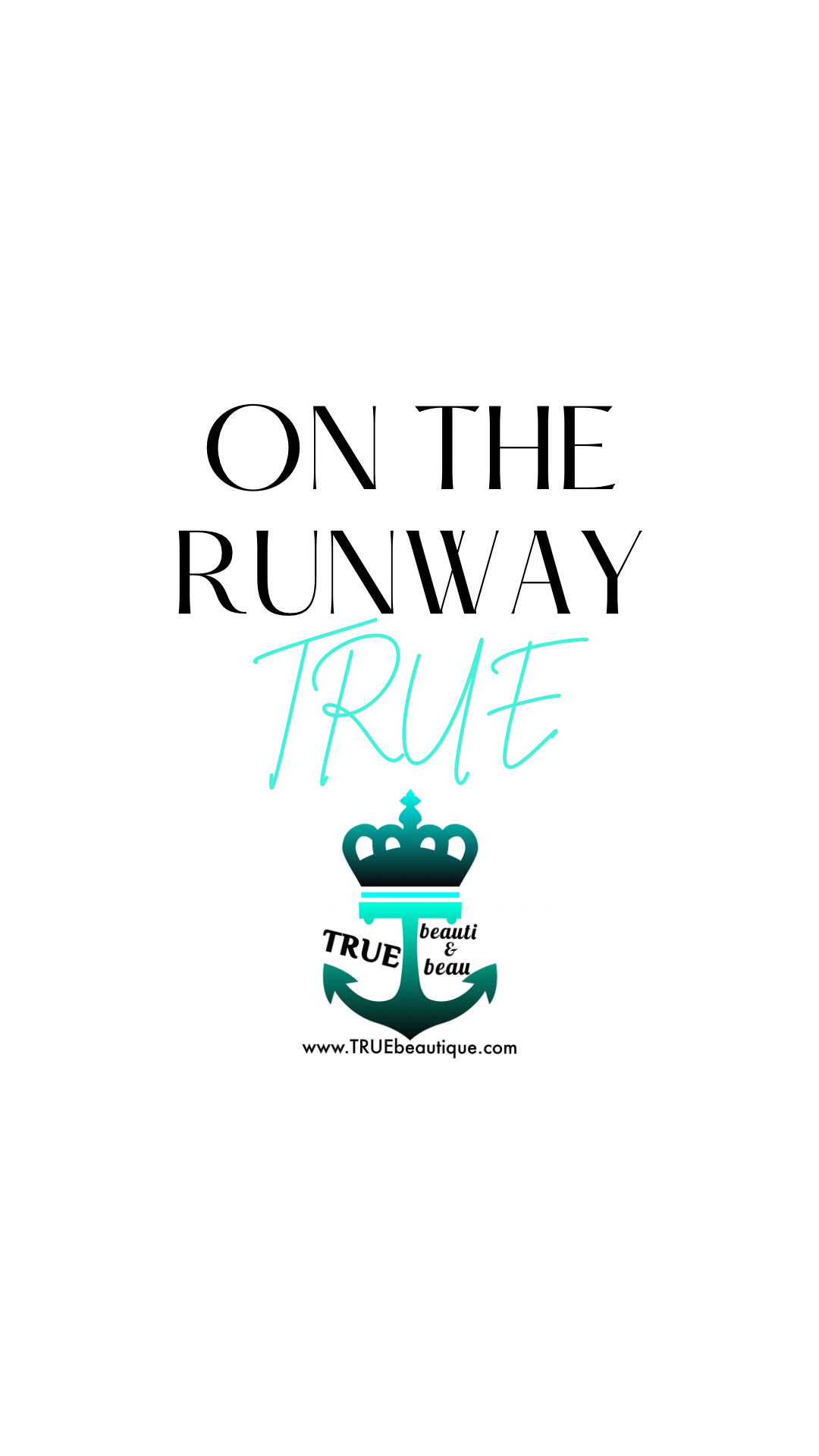 Yasss! #TRUEShopTheRunway