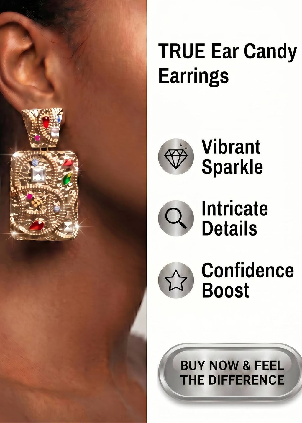 TRUE Ear Candy Earrings